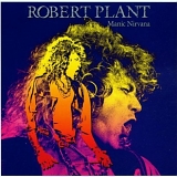 Rrobert Plant - Manic Nirvana