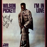 Wilson Pickett - I'm In Love