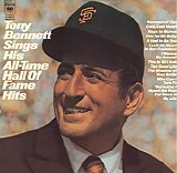 Tony Bennett - Tony Bennett Sings His All-Time Hall Of Fame Hits