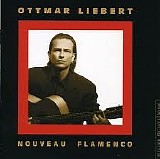 Ottmar Liebert - Nouveau Flamenco