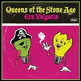 Queens Of The Stone Age - Era Vulgaris