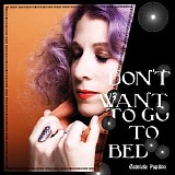 Gabrielle Papillon - Don't Want To Go To Bed