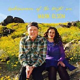 Mark Olson - Spokeswoman of the Bright Sun