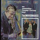 The Modernaires - We Remember Tommy Dorsey Too!