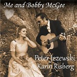 Peter Jezewski & Karin Risberg - Me and Bobby McGee