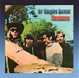 Sir Douglas Quintet - Mendocino