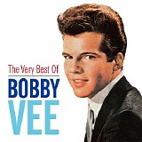 Bobby Vee - The Very Best Of Bobby Vee