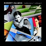 Robert Palmer - Addicitons