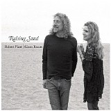 Robert Plant & Alison Krauss - Raising Sand