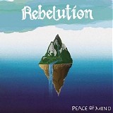 Rebelution - Peace Of Mind