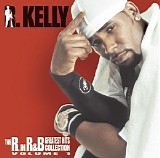 R. Kelly - The R. In R&B Collection, Volume I