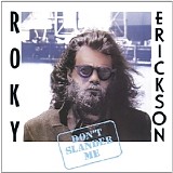 Rory Erickson - Don't Slander Me