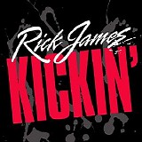 Rick James - Kickin'