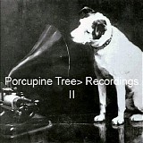 Porcupine Tree - Recordings II