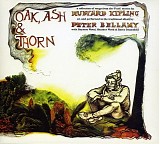 Peter Bellamy - Oak, Ash and Thorn