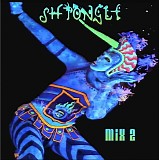 Shpongle - Shpongle Mix 2