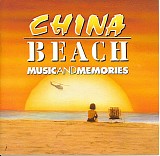 Various artists - China Beach: Music And Memories