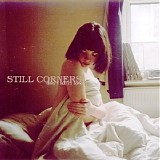 Still Corners - Don't Fall In Love
