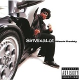 Sir Mix-A-Lot - Mack Daddy