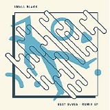 Small Black - Best Blues Remix EP