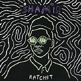 Shamir - Ratchet