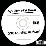 System Of A Down - Steal This Album!