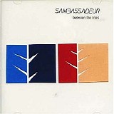 Sambassadeur - Between The Lines