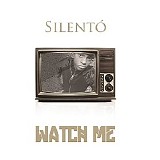 Silento - Watch Me