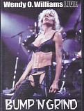 Wendy O. Williams - Live - Bump 'N' Grind