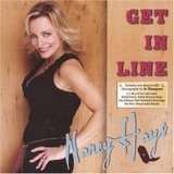 Nancy Hays - Get In Line