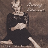 Tracey Edwards - Songs I Like to Sing