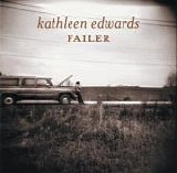 Kathleen Edwards - Failer