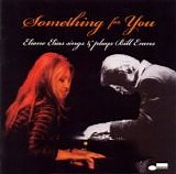 Eliane Elias - Something For You (Eliane Elias Sings & Plays Bill Evans)