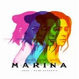 Marina - Love + Fear (Acoustic)