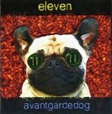 Eleven - Avantgardedog