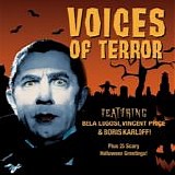 Voices Of Terror  (Bela Logosi, Vincent Price, Boris Karloff, Christopher Lee) - Voices Of Terror