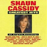 Shaun Cassidy - Greatest Hits