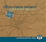 String Cheese Incident - OTR 4-21-2002 Atlanta, GA