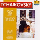 Piotr Ilyitch Tchaikovsky - Romeo and Juliet