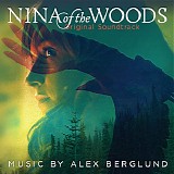 Alex Berglund - Nina of The Woods