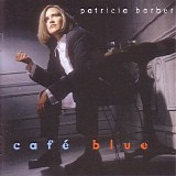 Patricia Barber - Cafe Blue Unmastered (SACD)