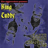 King Tubby - King Tubby Takes Down Channel One