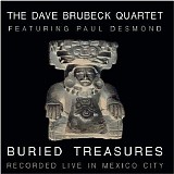 Brubeck, Dave (Dave Brubeck) Quartet, The (The Dave Brubeck Quartet) - Buried Treasures