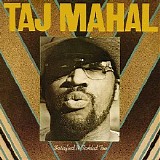 Mahal, Taj (Taj Mahal) - Satisfied 'N Tickled Too