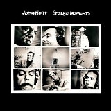 Hiatt, John (John Hiatt) - Stolen Moments