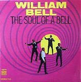 Bell, William (William Bell) - The Soul Of A Bell