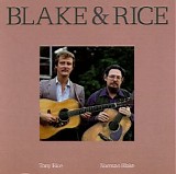 Blake, Norman (Norman Blake) and Tony Rice - Blake & Rice