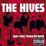 The Hives - Your New Favourite Band