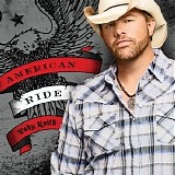 Toby Keith - American Ride