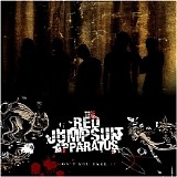 The Red Jumpsuit Apparatus - Don't You Fake It (Deluxe Edition)